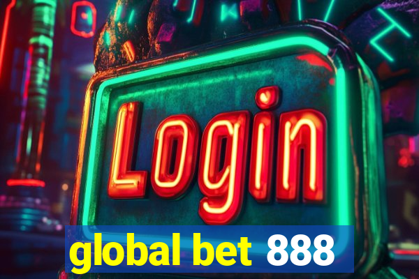 global bet 888
